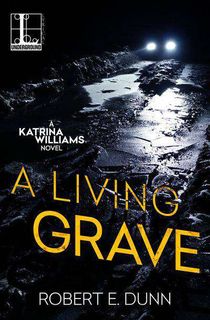 A Living Grave