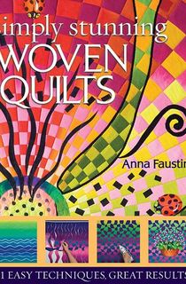 Simply Stunning Woven Quilts