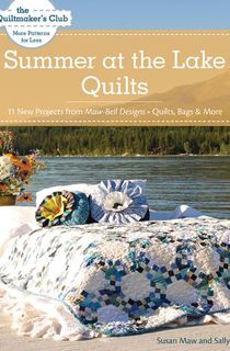 Summer-at-the-Lake-Quilts Summer at the Lake Quilts