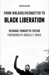 From #BlackLivesMatter to Black Liberation