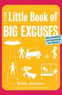 The Little Book of Big Excuses