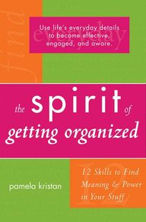 The Spirit of Getting Organized