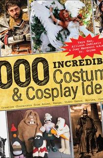 1000-Incredible-Costume-&-Cosplay-Ideas 1000 Incredible Costume & Cosplay Ideas