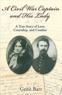 A-Civil-War-Captain-and-His-Lady A Civil War Captain and His Lady