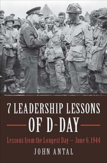 7 Leadership Lessons of D-Day