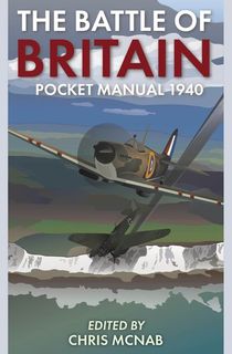 The Battle of Britain Pocket Manual 1940