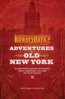 The Bowery Boys