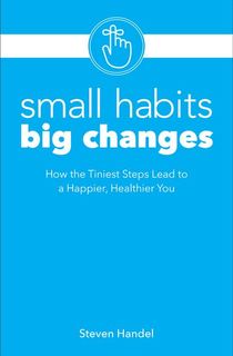Small Habits, Big Changes