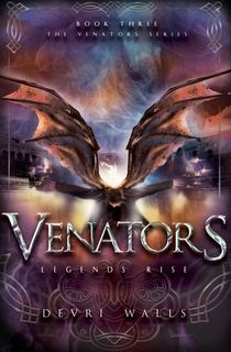 Venators: Legends Rise