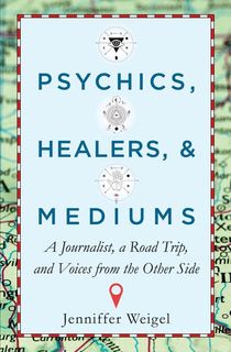 Psychics, Healers, & Mediums