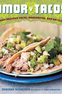 amor y tacos, a mexican cookbook