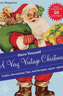 Have Yourself a Very Vintage Christmas