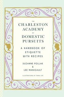 The Charleston Academy of Domestic Pursuits