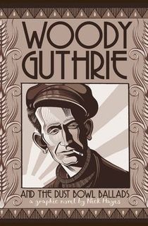 Woody Guthrie and the Dust Bowl Ballads
