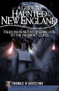 A Guide to Haunted New England