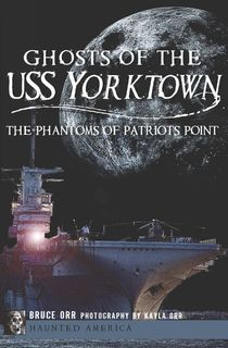 Ghosts of the USS Yorktown