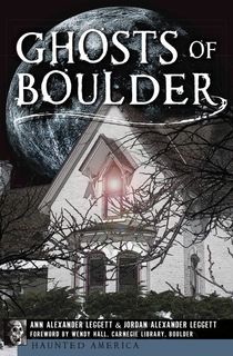 Ghosts of Boulder