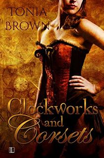 Clockworks and Corsets