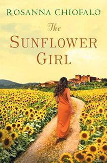 the sunflower girl by rosanna chiofalo, an author like kristin hannah