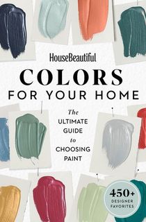 House Beautiful: Colors for Your Home