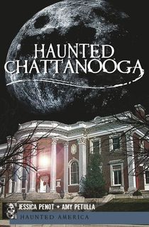 Haunted Chattanooga