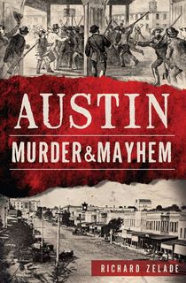 Austin Murder &amp; Mayhem