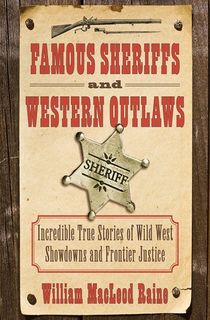 Famous Sheriffs and Western Outlaws