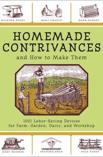 Homemade Contrivances and How to Make Them