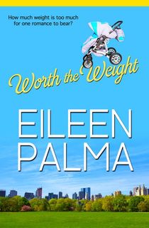 worth the weight, a rom com book