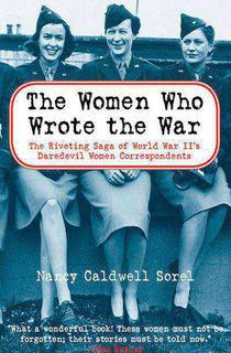 The Women Who Wrote the War