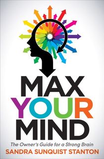 max your mind, a book about the brain