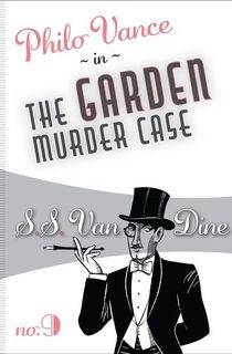 The Garden Murder Case