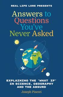 answers to questions you've never asked, a trivia book