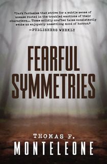 fearful symmetries, an award-winning psychological horror novel