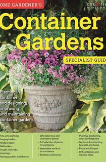 Container Gardens: Specialist Guide