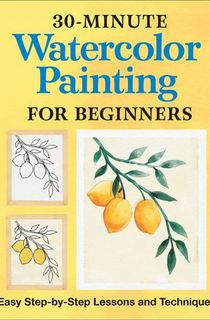 30-Minute Watercolor Painting for Beginners