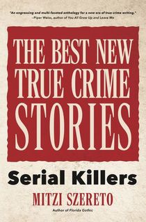 The Best New True Crime Stories