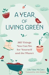 A Year of Living Green