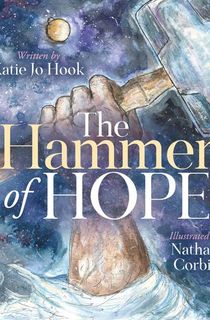 The Hammer of Hope