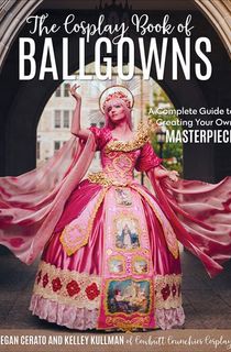 The Cosplay Book of Ballgowns