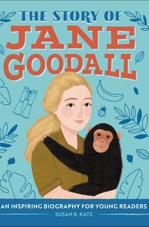 The-Story-of-Jane-Goodall The Story of Jane Goodall