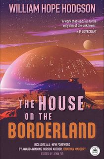 The-House-on-the-Borderland The House on the Borderland