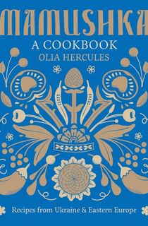 mamushka, a ukrainian cookbook