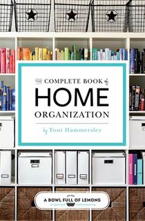 The Complete Book of Home Organization