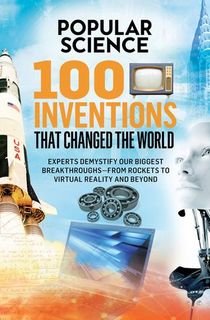 100 Inventions That Changed the World