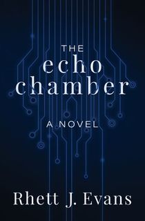 the-echo-chamber_rhett-j-evans