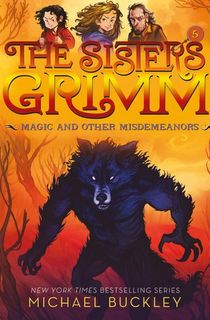 The Sisters Grimm: Magic and Other Misdemeanors