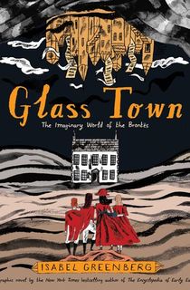 glass town, one of the best graphic novels for lit lovers