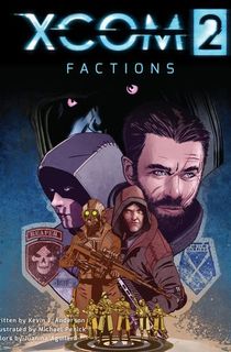 XCOM 2: Factions