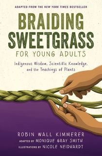 Braiding-Sweetgrass-for-Young-Adults Braiding Sweetgrass for Young Adults